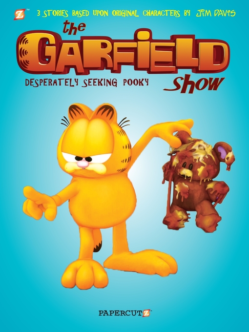 Title details for The Garfield Show #7: "Desperately Seeking Pooky" by Jim Davis - Wait list